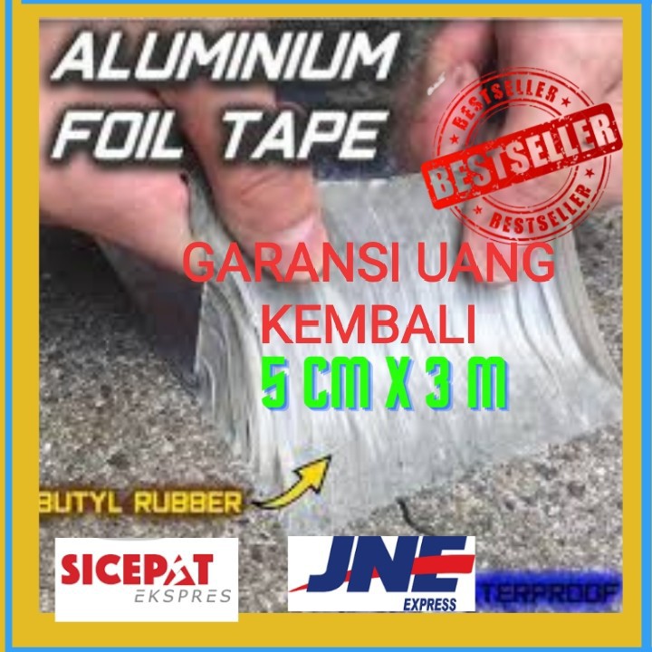 Lakban Anti Bocor Alumunium foil Tape Perekat kuat 5 cm x 3 M Super