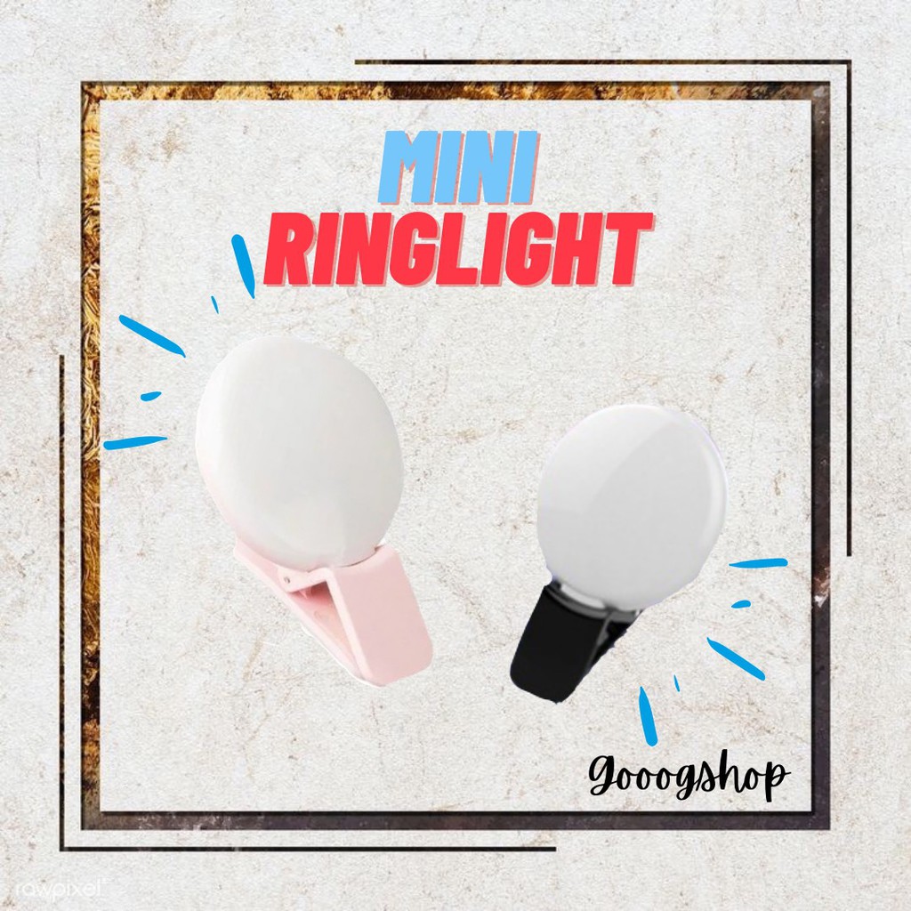 Ring Light Mini Q Selfie Light Mini Q Selfie Lamp Ring Light Portable