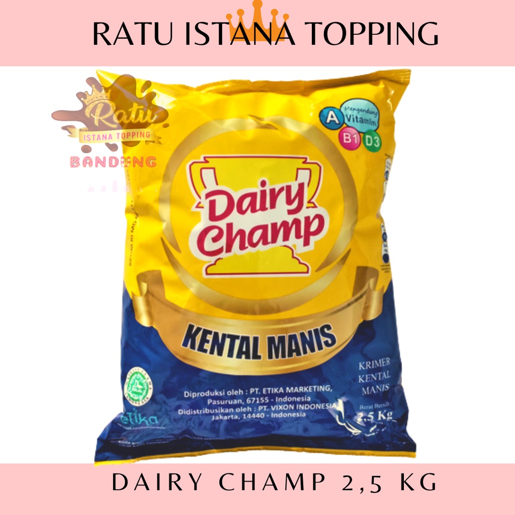 

DAIRY CHAMP 2,5 KG SUSU KENTAL MANIS SKM POUCH KEMASAN BANTAL ROTI BAKAR MARTABAK DIARY CHAMPS