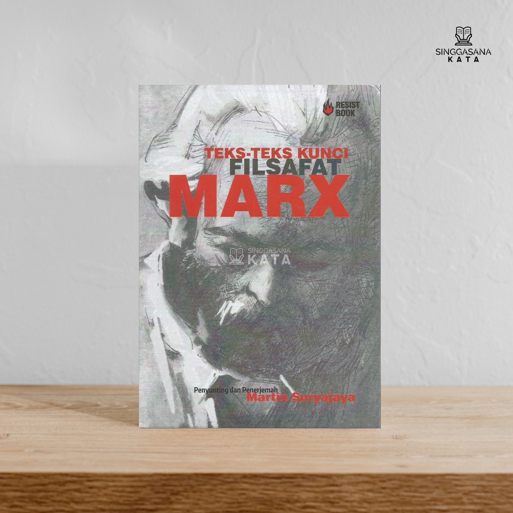 Teks-Teks Kunci Filsafat Marx - Martin Suryajaya - Resist