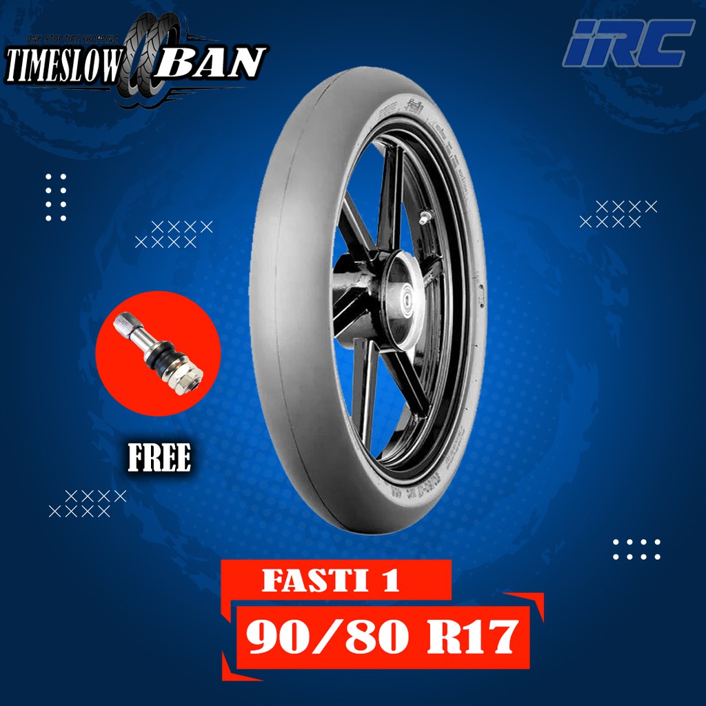 Ban Motor SLICK RACING COMPOUND // IRC FASTI 1 90/80 Ring 17 Tubeless
