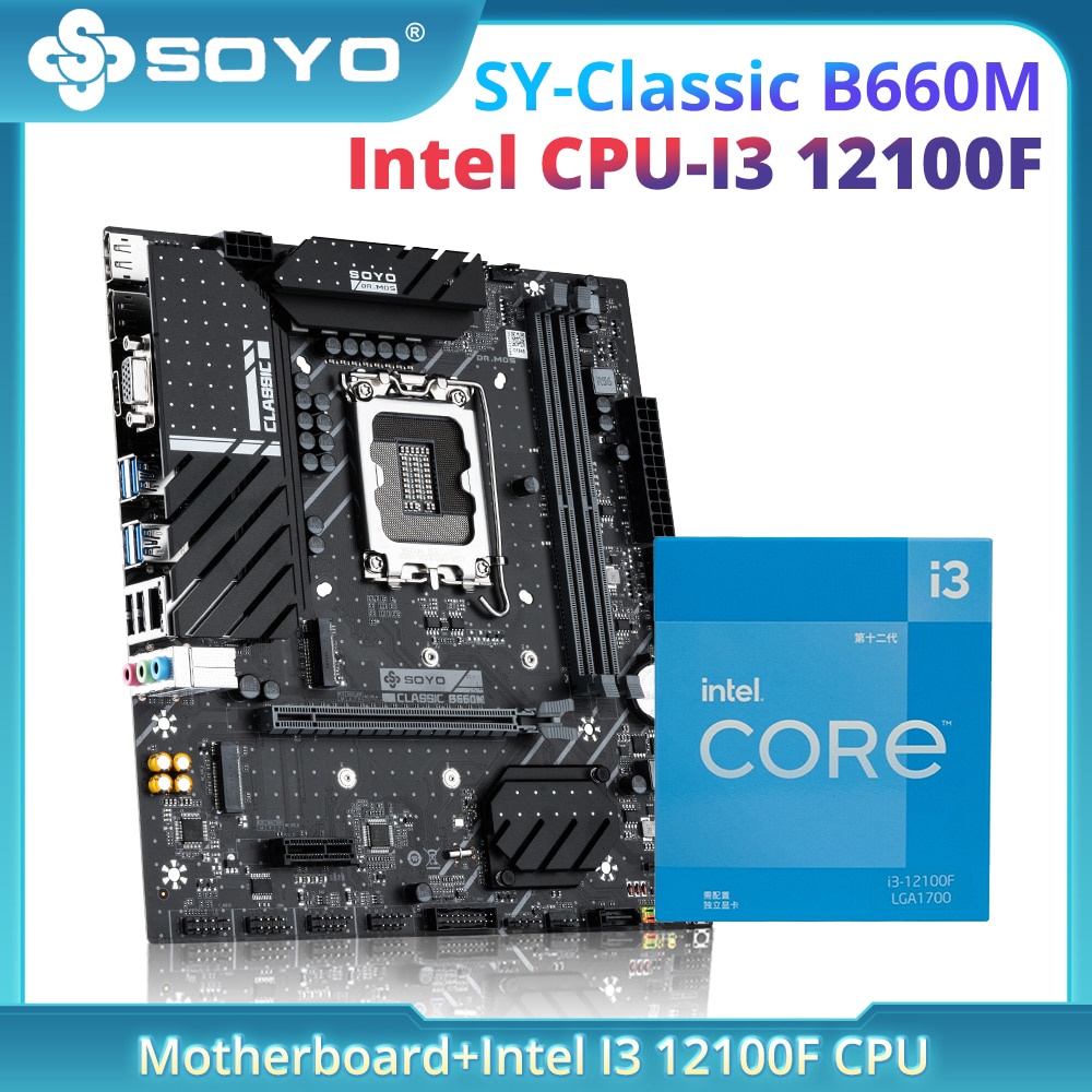 PREORDER SOYO SY B660M Classic with Intel I3 12100F Chip CPU Motherboard Set M.2 Dual Channel DDR4 Memory 12th Generation CPU (LGA1700)
