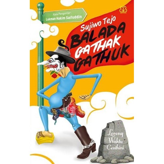 Balada Gathak Gathuk - Sujiwo Tejo