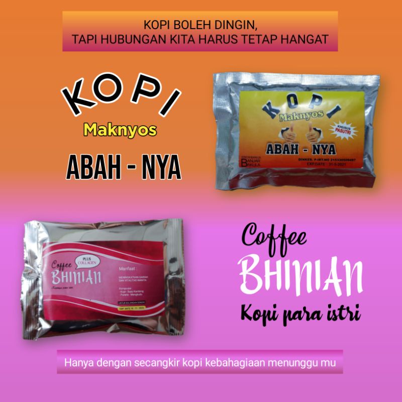 

Kopi Bhinian & Kopi Abah-nya