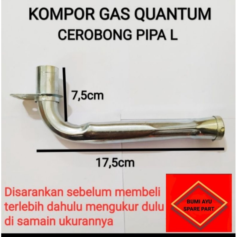 cerobong pipa L kompor gas Quantum 1 dan 2 tungku