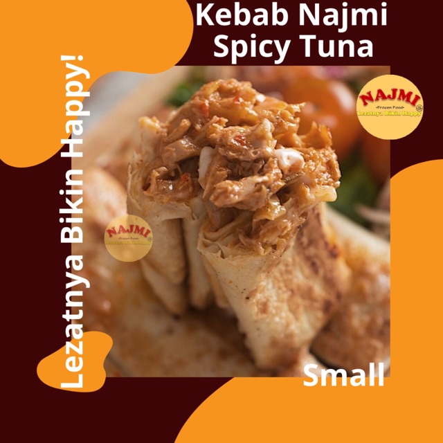 

KEBAB NAJMI SPICY TUNA SMALL - 65.000 - isi 10pcs - 100% KULIT KEBAB ASLI & TUNA ORIGINAL