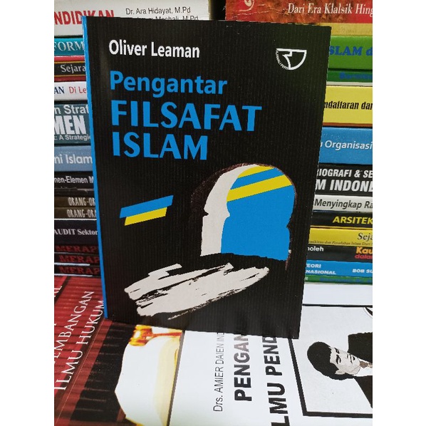 PENGANTAR FILSAFAT ISLAM oliver leaman