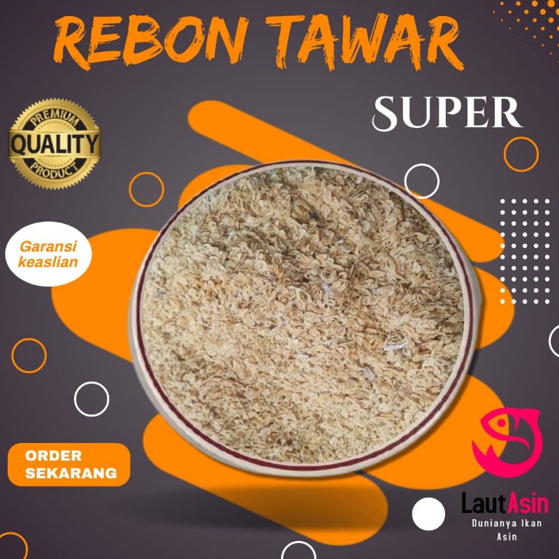 

Rebon Tawar Kering Kualitas Super Premium