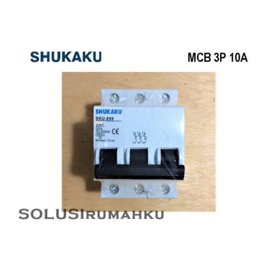 MCB 3 PHASE SHUKAKU 10A / SIKRING 3 PAS 10 AMPERE / MCB 3P 10 A