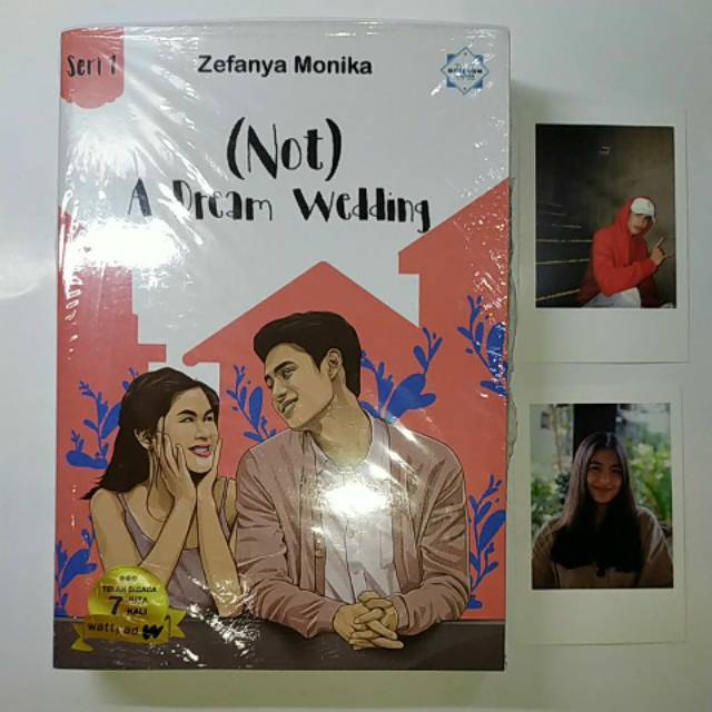 ( Not ) A Dream Wedding novel by Zefanya Monika