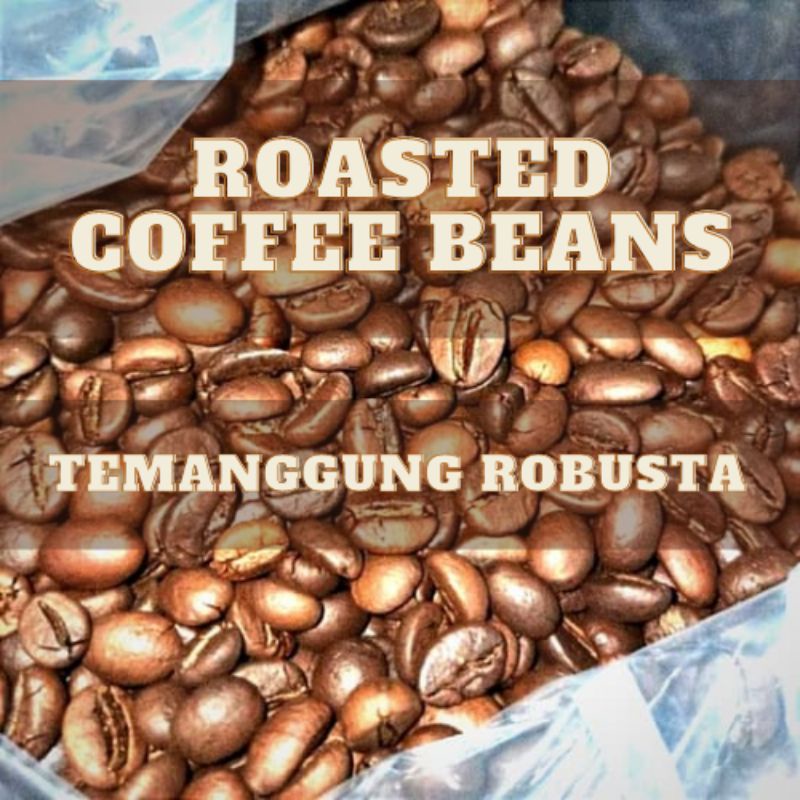 

[500g] Biji Kopi Sangrai (Roasted Coffee Beans) | Temanggung Robusta