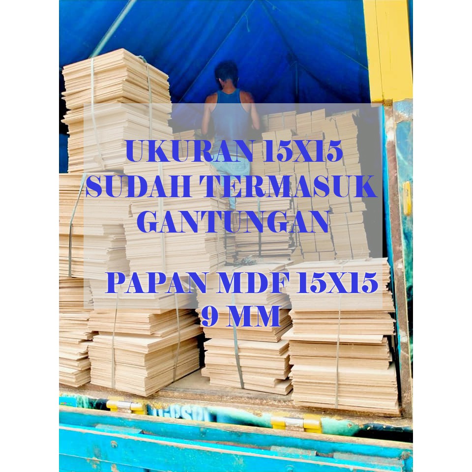 

Grosir papan mdf 9mm 15x15