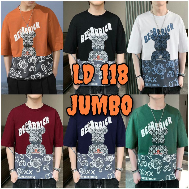 ATASAN PRIA KAOS OVERSIZE LD 118 BEARBRICK JUMBO BAJU HARIAN FASHION COWOK