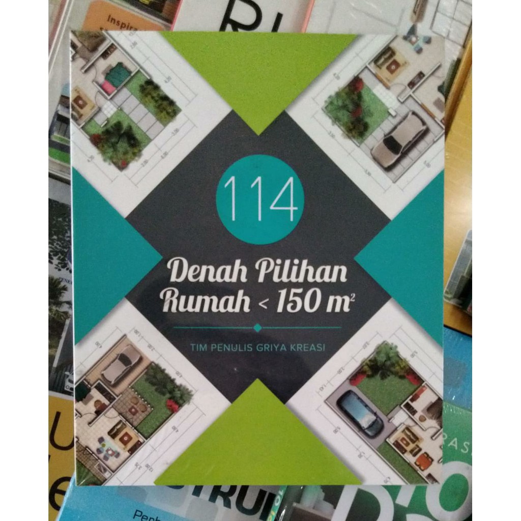 Buku Original 114 Denah Pilihan Rumah 150 M2 Tim Penulis