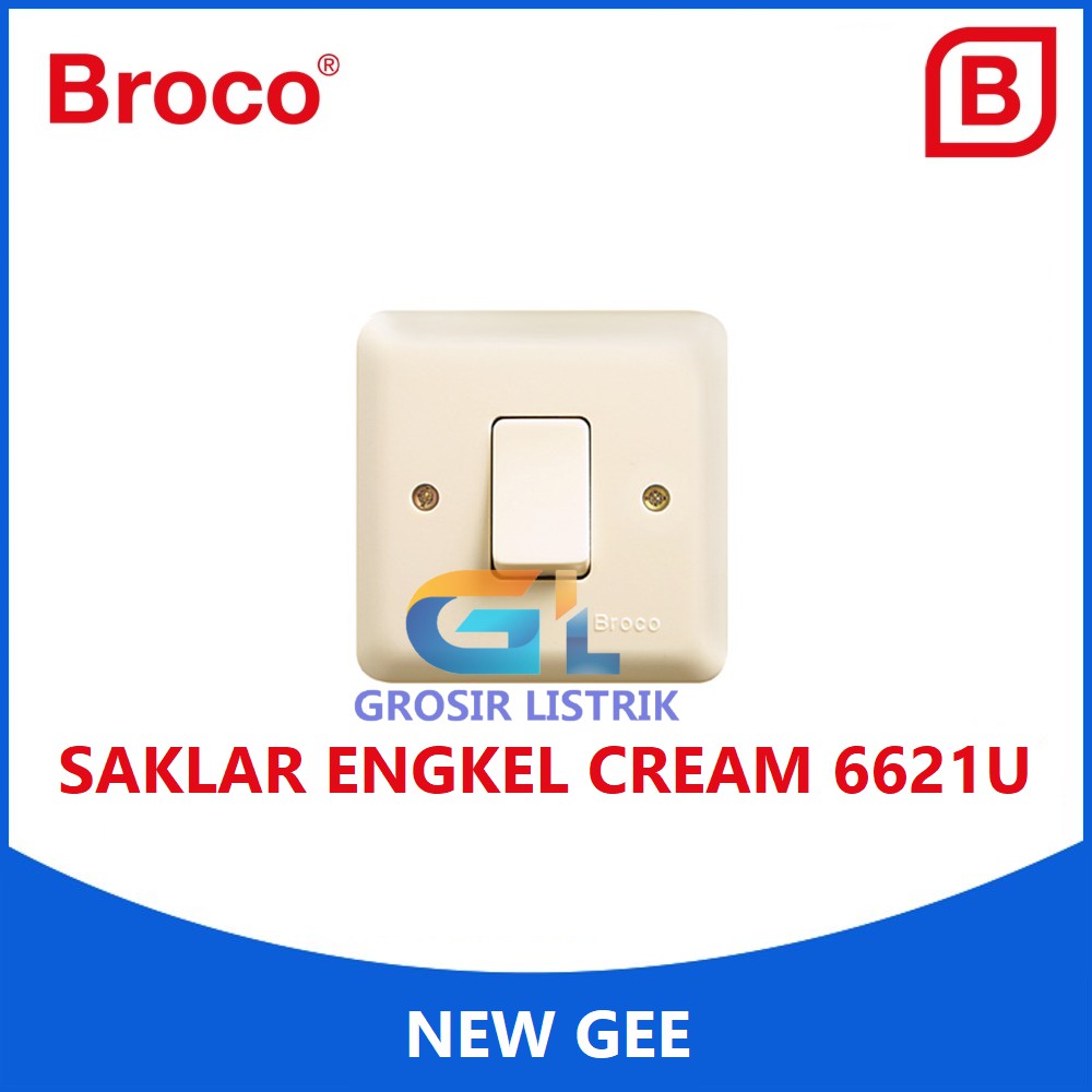 Broco New Gee Saklar Engkel Cream 6621U (Single Switch Tunggal) 6621U-11 Original Grosir Promo Murah