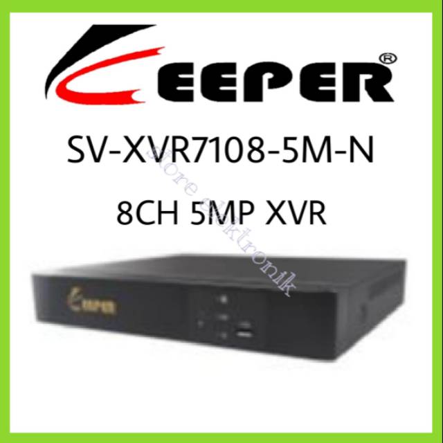 XVR KEEPER SV-XVR7108-5M-N 8 Chn 5MP Support AHD, TVI, CVI,