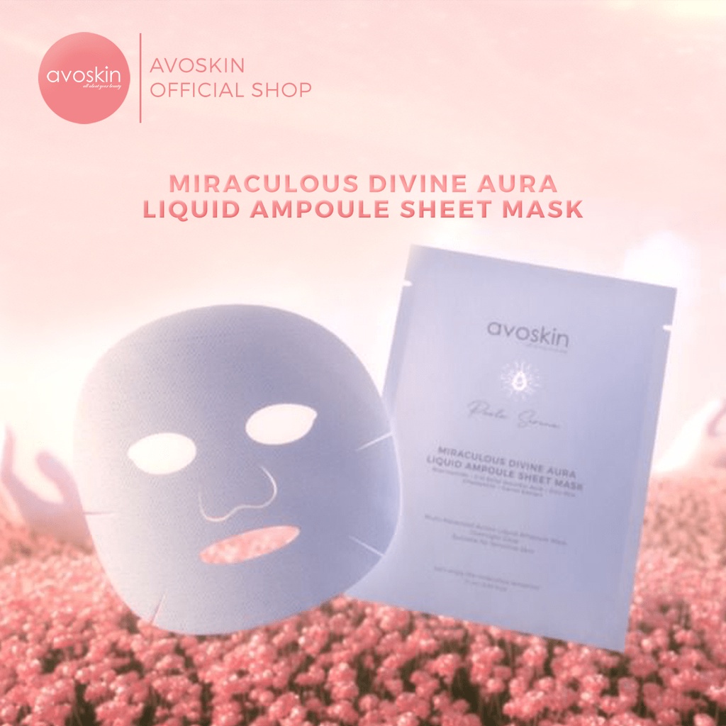 ✨ AKU MURAH ✨ Avoskin Miraculous Divine Aura Liquid Sheet Mask / Mask Wajah BPOM