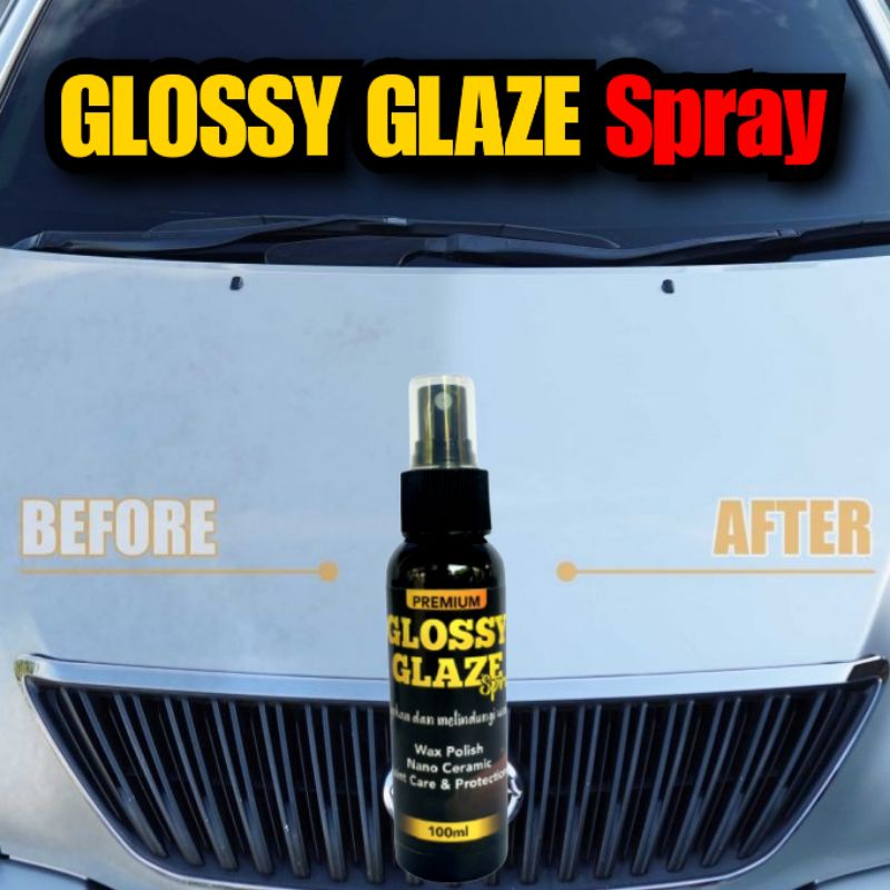 GLOSSY GLAZE SPRAY mengkilapkan body motor, mobil