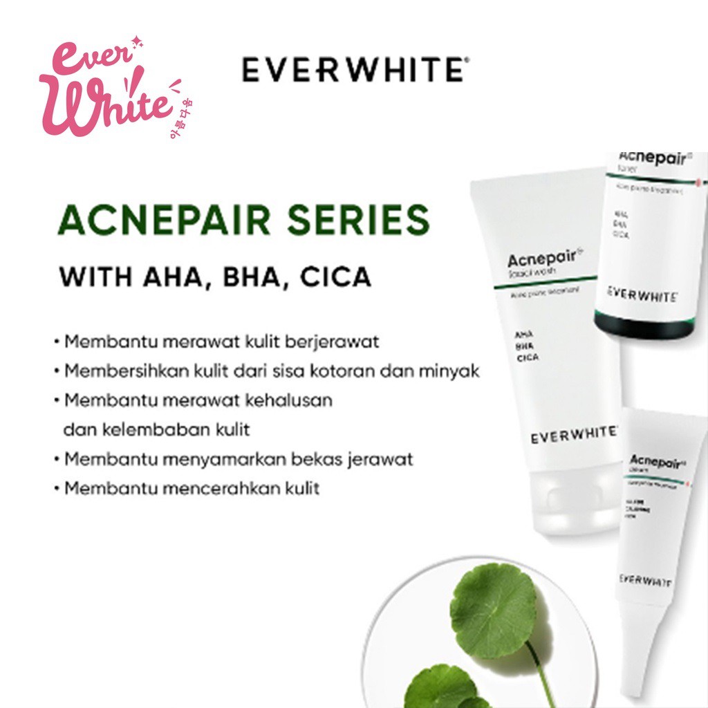 ⭐️ Beauty Expert ⭐️ Everwhite Acnepair Series | Ancepair Cream | Ancepair Toner | Ancepair FaceWash Series