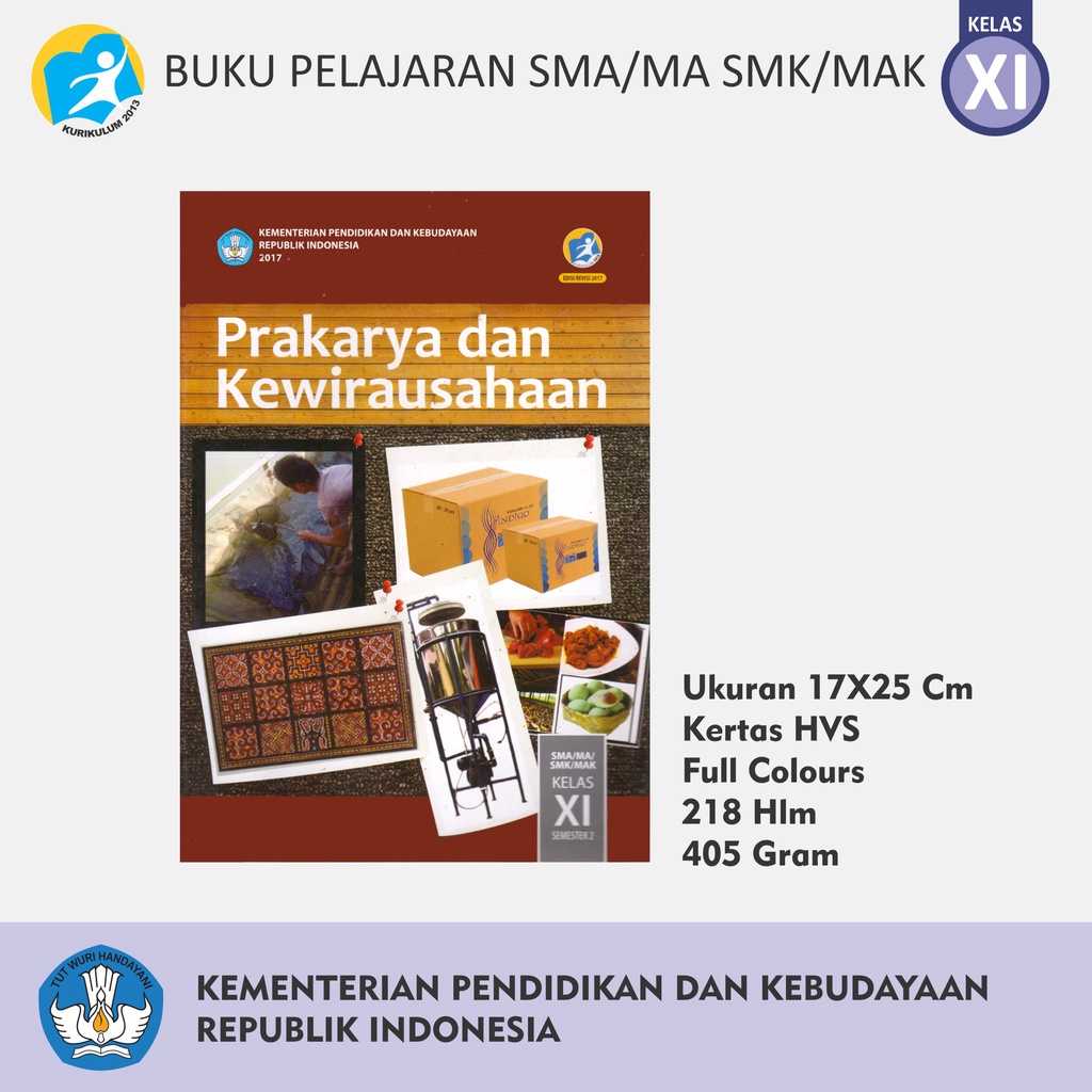 Buku Pelajaran Tingkat SMA MA MAK SMK Kelas XI Bahasa Indonesia Inggris Matematika Penjaskes Seni Budaya PPKn Kemendikbud-XI PRAKARYA KWU 2