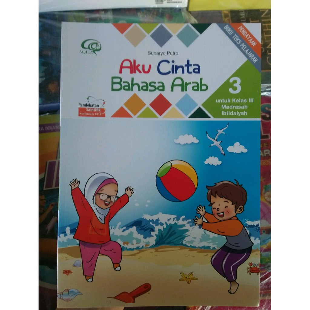 Aku Cinta Bahasa Arab MI Kelas 3 K13 Aqila Shopee Indonesia