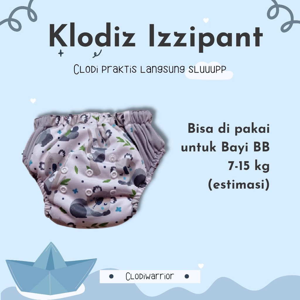 Klodiz Izzipants All In ONE Clodi Celana Praktis Simpel Insert Menyatu Popok Kain Cuci Ulang BB 8-15 kg