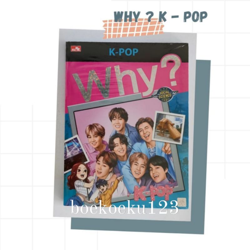 WHY? K-POP