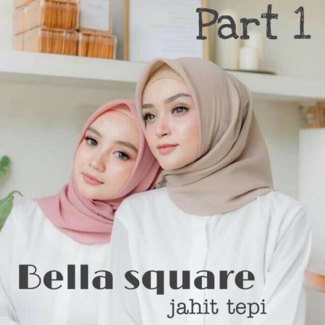 JILBAB SEGI EMPAT BELLA SQUARE JAHIT TEPI HIJAB KERUDUNG POLOS POLLYCOTTON 110 X 110 HARGA GROSIR