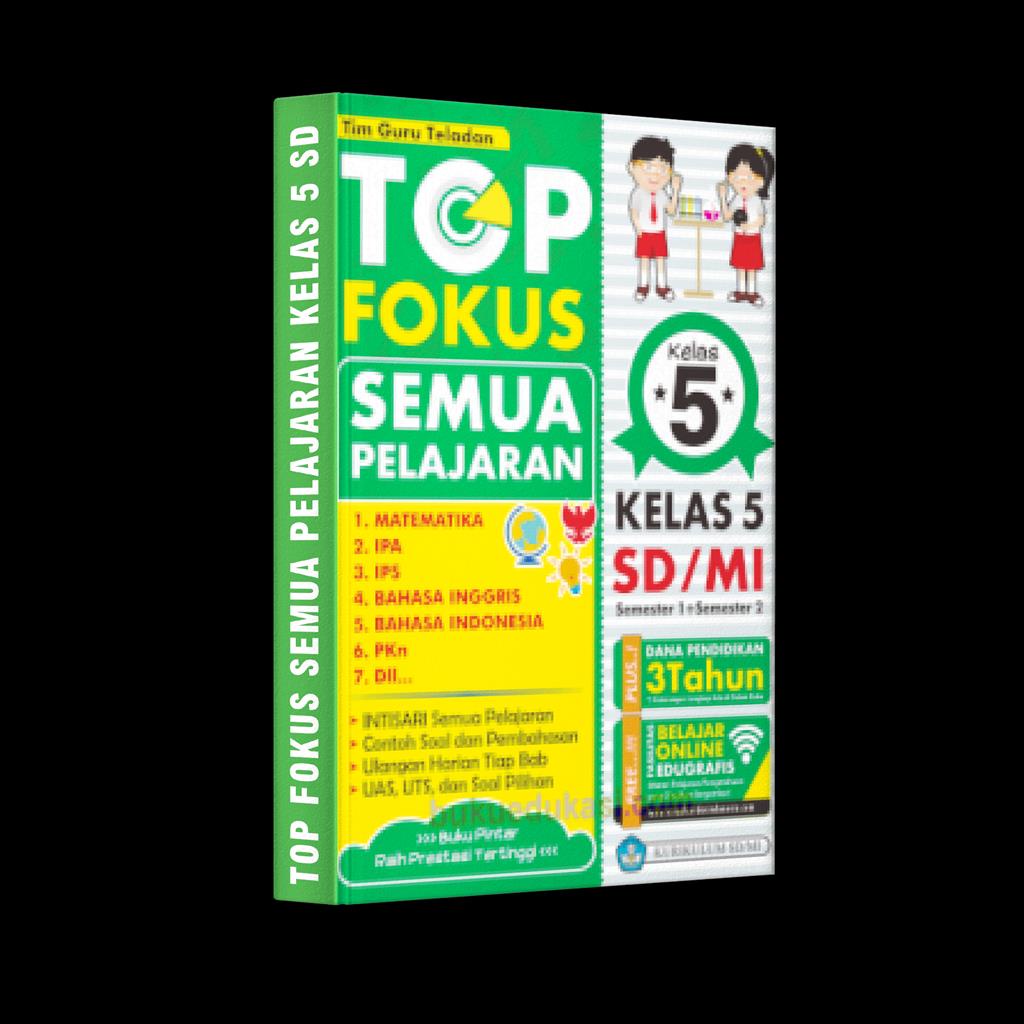 BUKU TEMATIK KELAS 5 SD TOP FOKUS SEMUA PELAJARAN KELAS 5 SD/MI