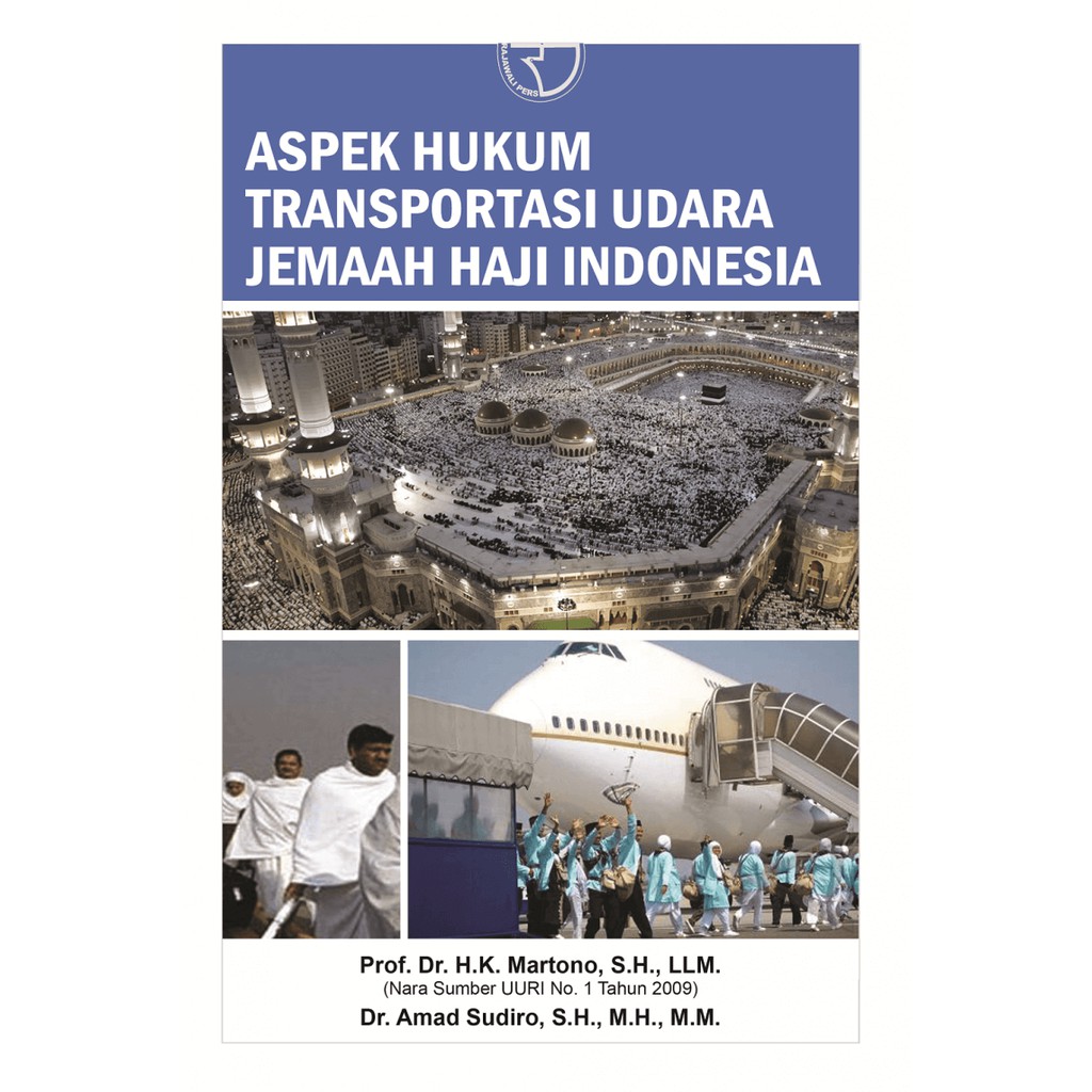 Jual RajaGrafindo Persada - Buku Aspek Hukum Transportasi Udara Jemaah ...