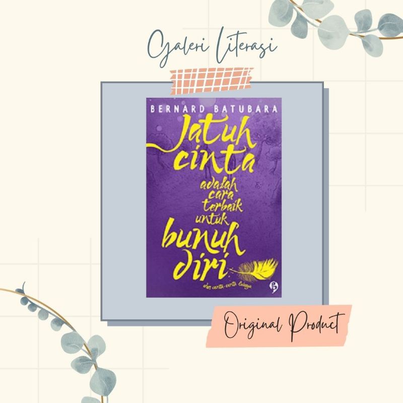 Jatuh Cinta Adalah Cara Terbaik untuk Bunuh Diri
