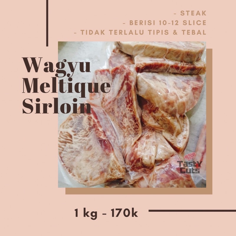 

Wagyu Meltique Sirloin Mess (1 kg, isi 10-12 potong yg TIDAK SIMETRIS)