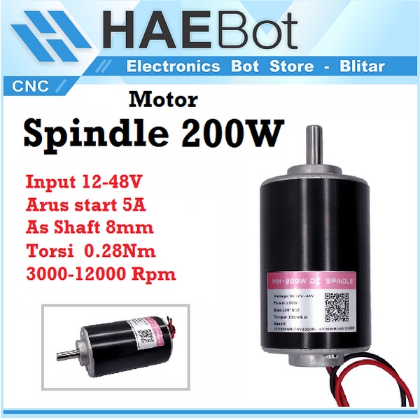 [HAEBOT] Dinamo DC Spindle Motor 200W 12-48V Shaft 8mm CNC Mini DIY Torsi Tinggi Kuat High Speed Power Mikro Brush