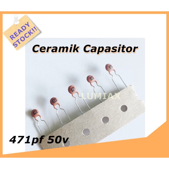 470 pf 470pf 471 50v kapasitor keramik capasitor ceramic