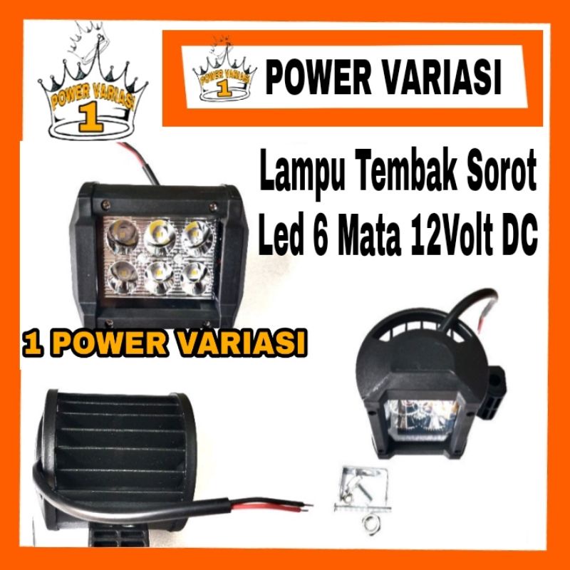LAMPU TEMBAK SOROT LED 6MATA 12VOLT DC CAHAYA PUTIH/LAMPU TEMBAK