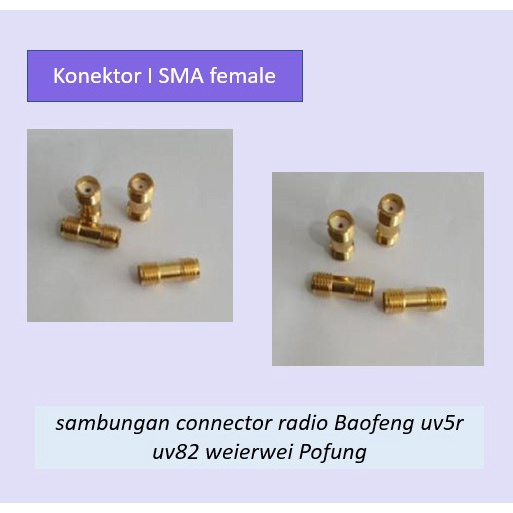 Konektor I SMA female HT sambungan connector radio Baofeng uv5r uv82 weierwei Pofung Terlaris Conekt