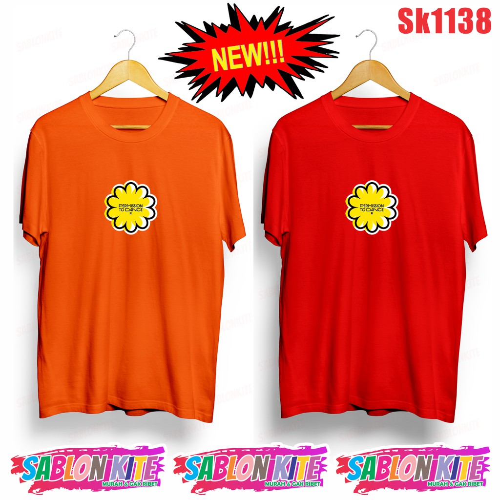 MURAH!!! KAOS KPOP PERMISSION TO DANCE FLOWER SK1138 UNISEX BANYAK WARNA