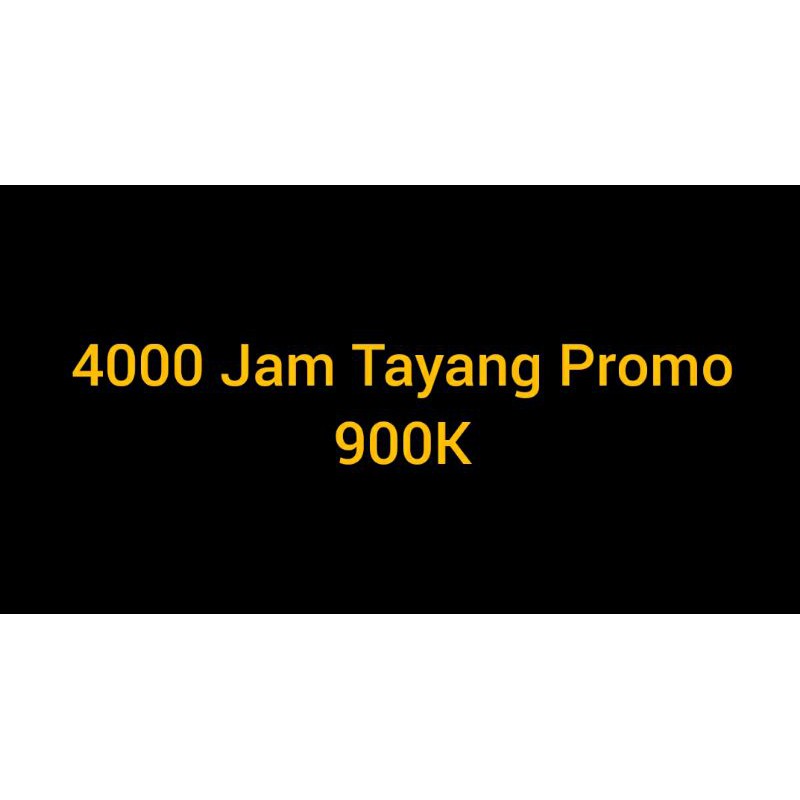 4000 Jam Tayang Yt Promo Terbaru