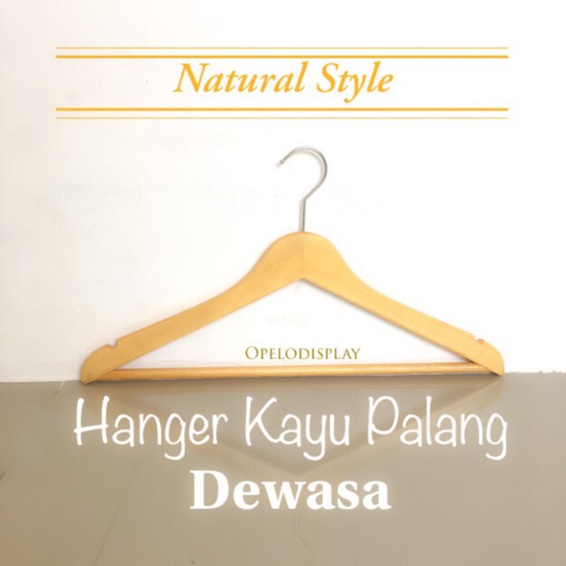 GANTUNGAN BAJU / HANGER KAYU PALANG NATURAL DEWASA