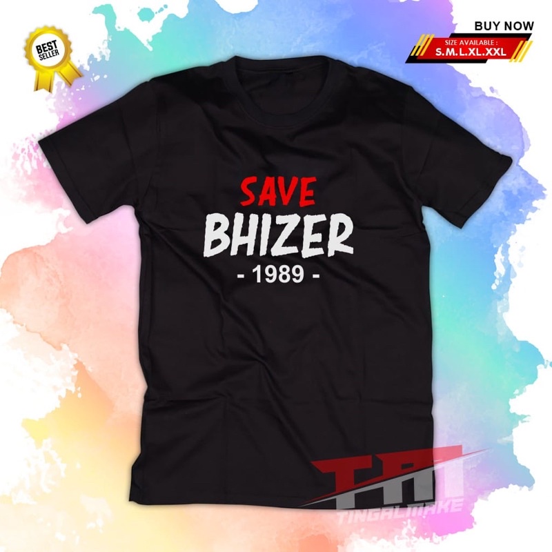 KAOS SAVE BHIZER 89 / BAJU BHIZER 1989 / BAJU KATAK BHIZER BHIPURI / KAOS Pria