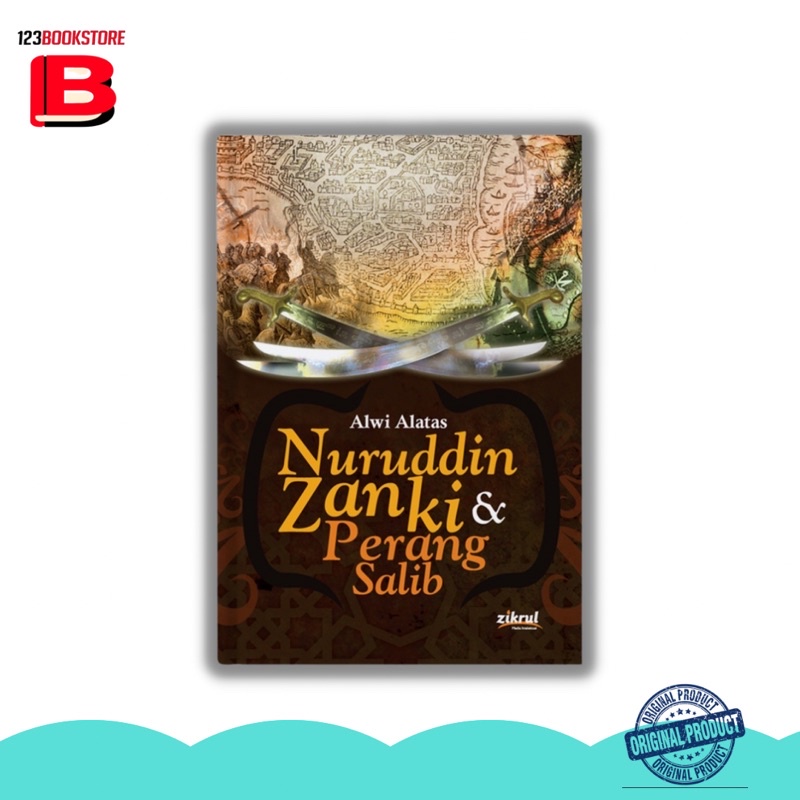 Novel Islami - Nuruddin Zanki & Perang Salib - Zikrul Hakim