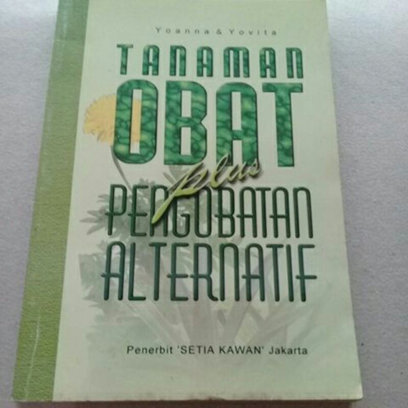 BUKU TANAMAN OBAT plus PENGOBATAN ALTERNATIF.