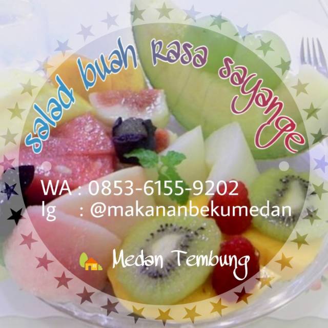 

Salad buah medan rasa sayange Original