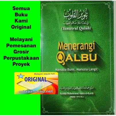 Tanwirul Qulub Menerangi Qalbu Manusia Bumi Manusia Langit Muhammad Amin Al Kurdi /PH