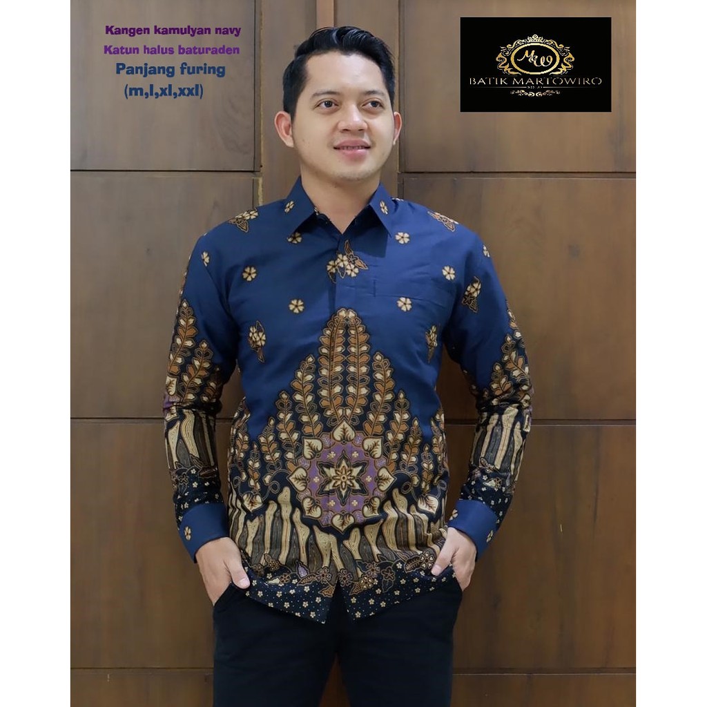 KANGEN KAMULYAN NAVY MARTOWIRO KEMEJA BATIK PRIA LENGAN PANJANG PENDEK LAPIS FURING ATASAN BATIK PRIA MODERN ASWOTOMO ABU PANTUN KAMULYAN LEMBAYUNG NAVY DEWA WANGSA PARANG ATI PUSPO NAVY NEW GANTARI KRISNAMUKTI NEW ABANG LEMBAYUNG IRENG KAMULYAN PUTIH