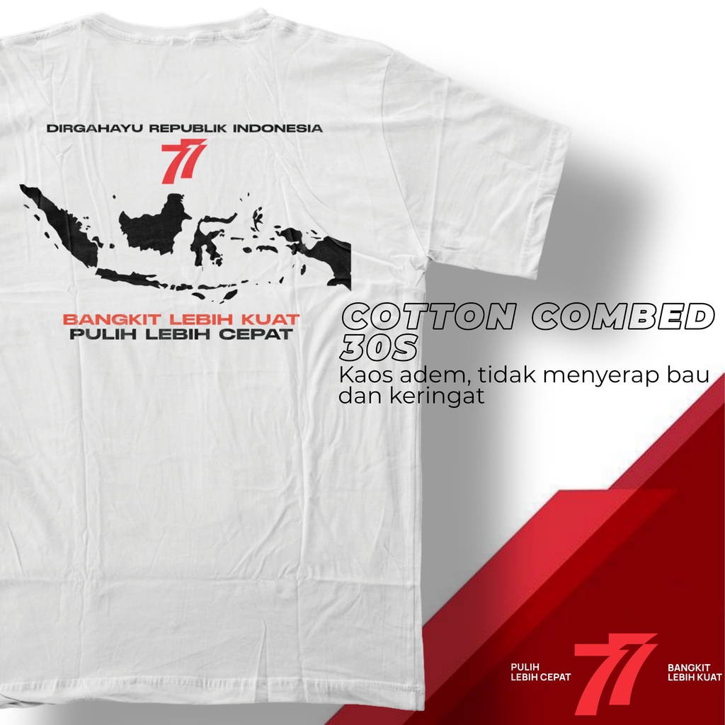 KAOS DISTRO PETA INDONESIA MOMENT KEMERDEKAAN HUT RI 77 BAHAN KATUN COMBED 30s PREMIUM  CEWEK DAN COWOK BISA COD