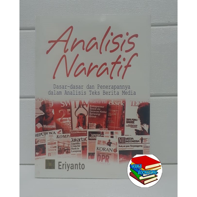 ANALISIS NARATIF: DASAR-DASAR DAN PENERAPANNYA DALAM ANALISIS TEKS