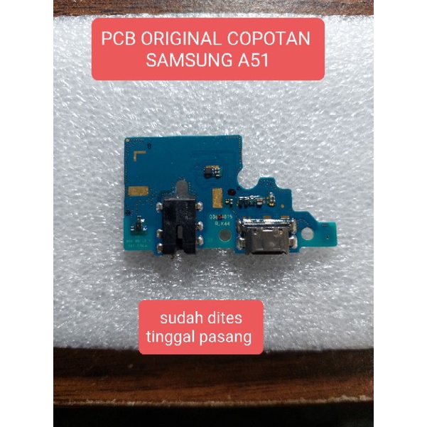 PCB charger Samsung A51 ORIGINAL COPOTAN