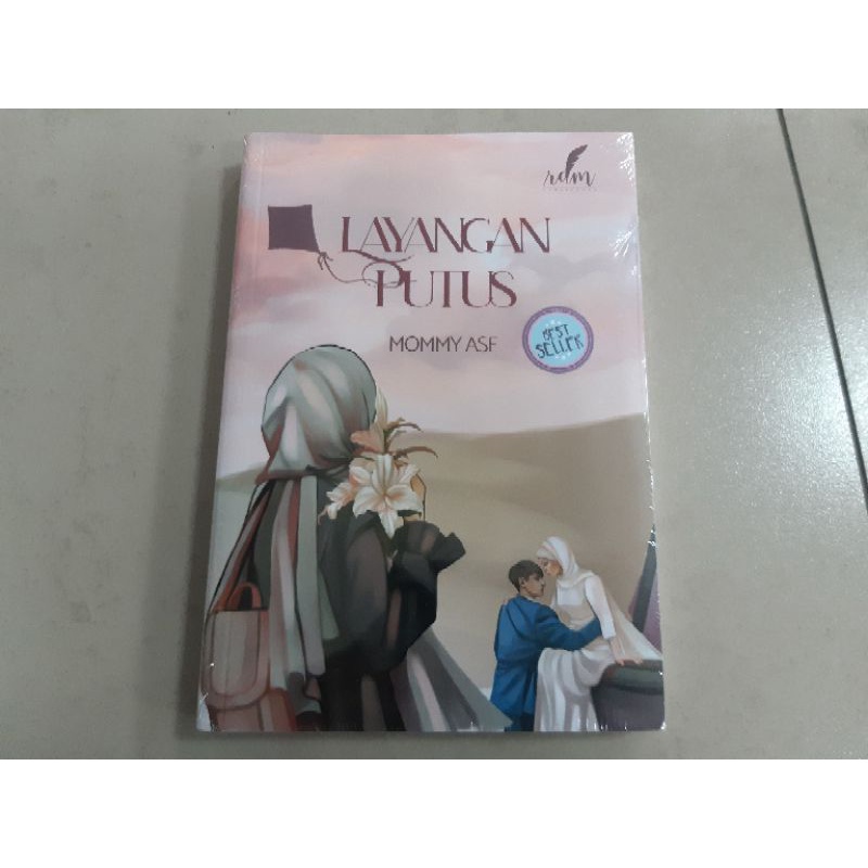 Novel Layangan Putus - Mommy Asf