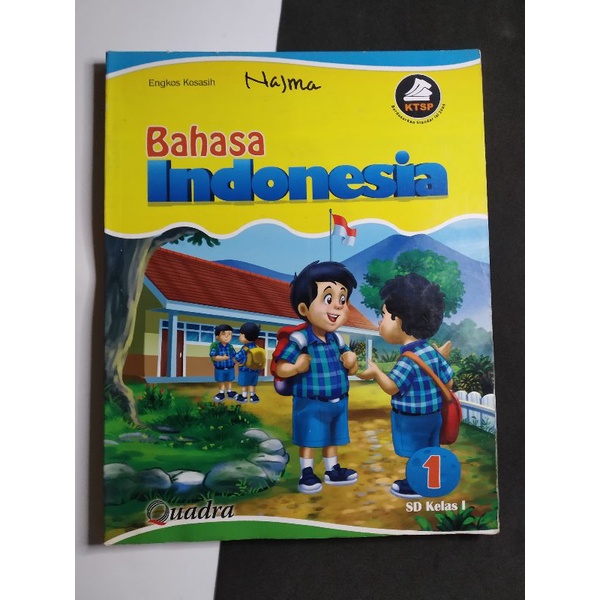 

Buku Bahasa Indonesia Kelas 1 Penerbit Quadra/Engkos Kosasih